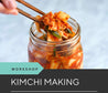Kimchi Workshop
