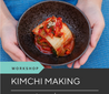 Kimchi Workshop